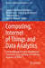 Computing, Internet of Things and Data Analytics: Selected Papers from the International Conference on Computing, Iot and Data Analytics (Iccida) by Fausto Pedro García Márquez