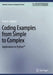Coding Examples from Simple to Complex: Applications in Python(tm) by Paul A. Gagniuc