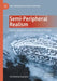 Semi-Peripheral Realism: Nation and Form on the Borders of Europe by Christinna Hazzard