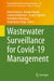 Wastewater Surveillance for Covid-19 Management by Manish Kumar
