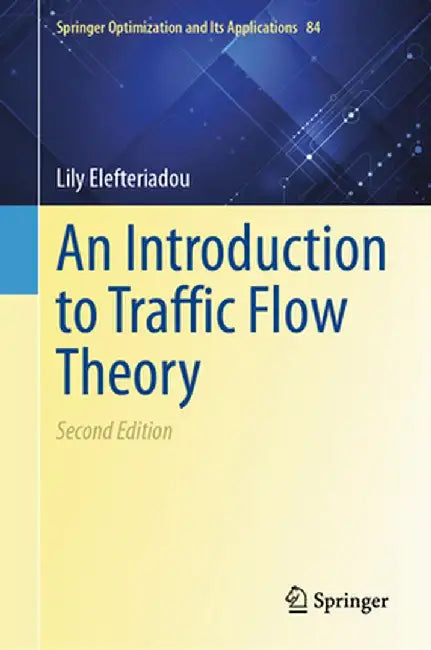 An Introduction to Traffic Flow Theory by Elefteriadou, Lily