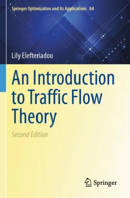 An Introduction to Traffic Flow Theory by Lily Elefteriadou