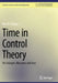 Time in Control Theory: On Concepts, Measures and Uses by Blas M. Vinagre