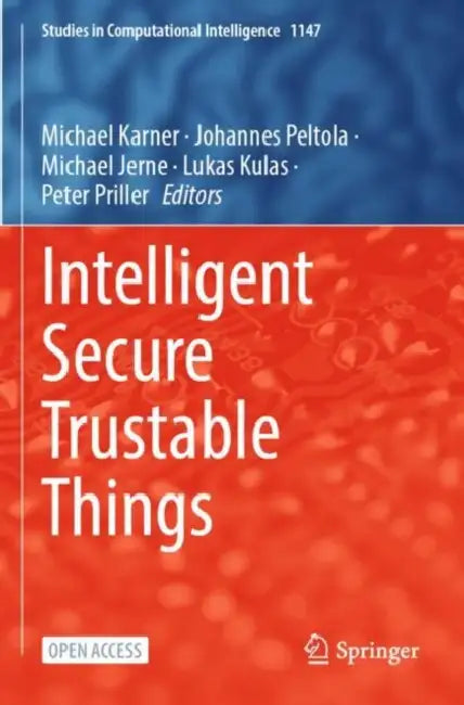 Intelligent Secure Trustable Things by Michael Karner