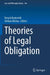 Theories of Legal Obligation by Deryck Beyleveld