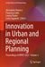 Innovation in Urban and Regional Planning: Proceedings of Input 2023 - Volume 2 by Alessandro Marucci
