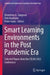 Smart Learning Environments in the Post Pandemic Era: Selected Papers from the Celda 2022 Conference by Demetrios G. Sampson