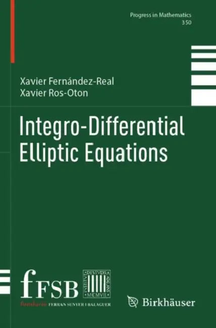 Integro-Differential Elliptic Equations by Xavier Fernández-Real