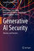 Generative AI Security: Theories and Practices by Ken Huang