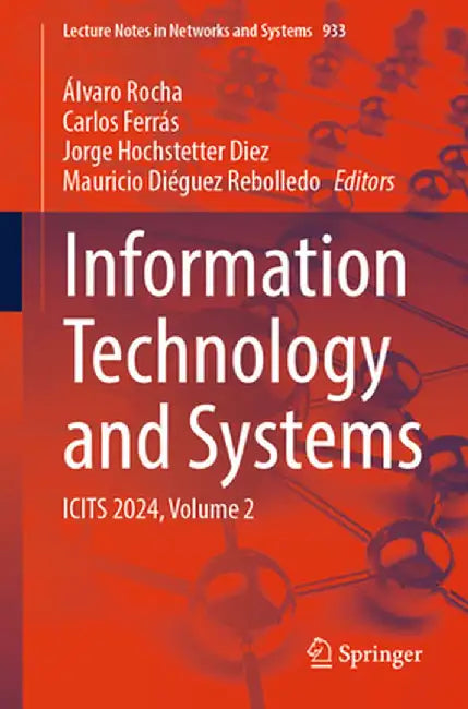 Information Technology and Systems: Icits 2024, Volume 2 by Álvaro Rocha