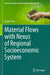 Material Flows with Nexus of Regional Socioeconomic System by Huijun Wu