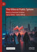 The Illiberal Public Sphere: Media in Polarized Societies by Václav Stětka