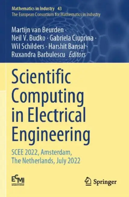 Scientific Computing in Electrical Engineering: Scee 2022, Amsterdam, the Netherlands, July 2022 by Martijn Van Beurden