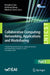 Collaborative Computing: Networking, Applications and Worksharing: 19th Eai International Conference, Collaboratecom 2023, Corfu Island, Greece, Octob by Honghao Gao