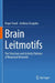 Brain Leitmotifs: The Structure and Activity Patterns of Neuronal Networks by Roger Traub