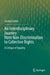 An Interdisciplinary Journey from Non-Discrimination to Collective Rights: A Critique of Equality by Jessika Eichler