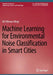 Machine Learning for Environmental Noise Classification in Smart Cities by Ali Othman Albaji