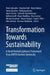 Transformation Towards Sustainability: A Novel Interdisciplinary Framework from Rwth Aachen University by Peter Letmathe