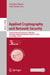 Applied Cryptography and Network Security: 22nd International Conference, Acns 2024, Abu Dhabi, United Arab Emirates, March 5-8, 2024, Proceedings, Pa by Christina Pöpper