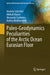 Paleo-Geodynamics Peculiarities of the Arctic Ocean Eurasian Floor by Anatoly Schreider