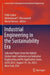 Industrial Engineering in the Sustainability Era: Selected Papers from the Hybrid Global Joint Conference on Industrial Engineering and Its Applicatio by Fethi Calisir
