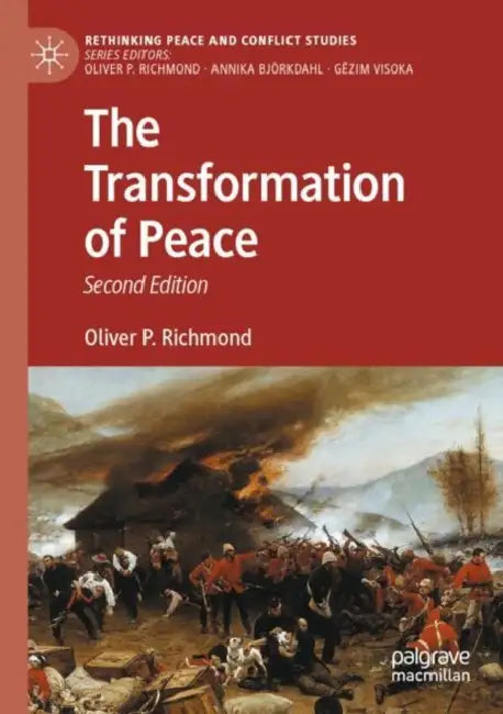 The Transformation of Peace by Oliver P. Richmond