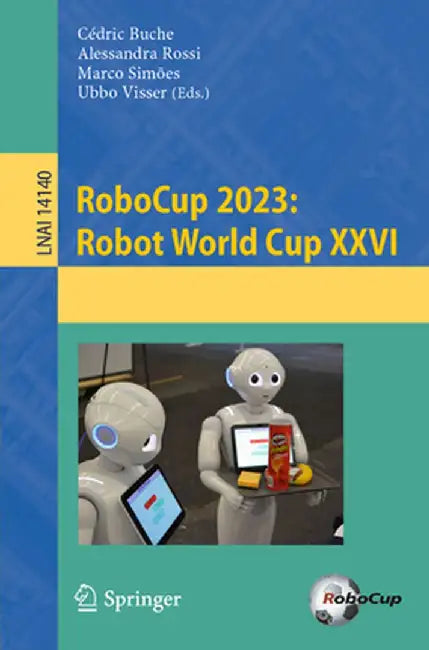Robocup 2023: Robot World Cup XXVI by Cédric Buche