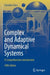 Complex and Adaptive Dynamical Systems: A Comprehensive Introduction by Claudius Gros