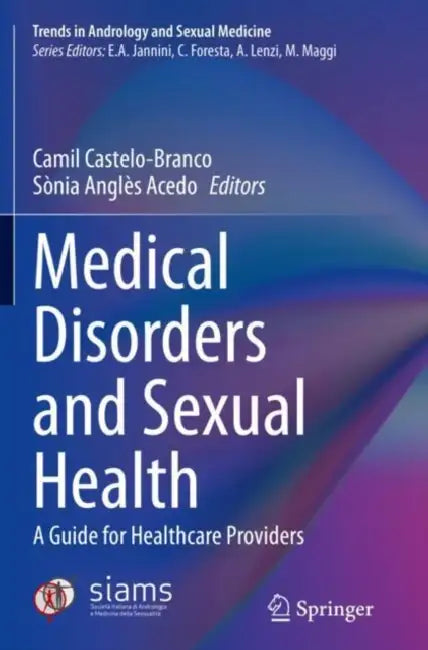 Medical Disorders and Sexual Health: A Guide for Healthcare Providers by Camil Castelo-Branco