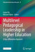 Multilevel Pedagogical Leadership in Higher Education: A Non-Affirmative Approach by Janne Elo
