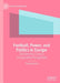 Football, Power, and Politics in Europe: The German Case in Comparative Perspective by Timm Beichelt