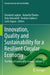 Innovation, Quality and Sustainability for a Resilient Circular Economy: The Role of Commodity Science by Giovanni Lagioia
