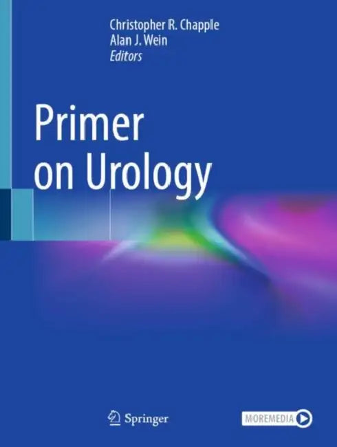 Primer on Urology by Christopher R. Chapple