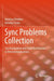 Sync Problems Collection: Synchronization and Time Distribution in Telecommunications by Nickolay Biriukov