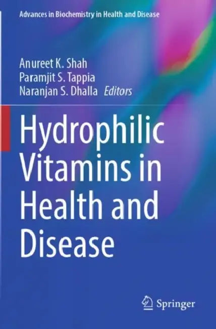 Hydrophilic Vitamins in Health and Disease by Anureet K. Shah