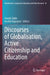 Discourses of Globalisation, Active Citizenship and Education by Joseph Zajda