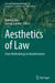 Aesthetics of Law: From Methodology to Manifestations by Kamil Zeidler