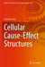 Cellular Cause-Effect Structures by Ludwik Czaja