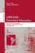 Latin 2024: Theoretical Informatics: 16th Latin American Symposium, Puerto Varas, Chile, March 18-22, 2024, Proceedings, Part I by José A. Soto