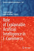 Role of Explainable Artificial Intelligence in E-Commerce by Loveleen Gaur