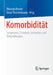 Komorbidität: Symptome, Zustände, Verhalten Und Behandlungen by Rhonda Brown, Einar Thorsteinsson