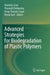 Advanced Strategies for Biodegradation of Plastic Polymers by Ravindra Soni