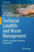 Technical Landfills and Waste Management: Municipal Solid Waste Management by Salah Souabi