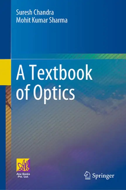A Textbook of Optics by Suresh Chandra