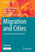 Migration and Cities: Conceptual and Policy Advances by Anna Triandafyllidou