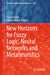 New Horizons for Fuzzy Logic, Neural Networks and Metaheuristics by Oscar Castillo