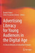 Advertising Literacy for Young Audiences in the Digital Age: A Critical Attitude to Embedded Formats by Beatriz Feijoo