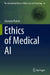 Ethics of Medical AI by Giovanni Rubeis