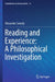 Reading and Experience: A Philosophical Investigation by Alexander Samely