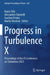 Progress in Turbulence X: Proceedings of the Iti Conference on Turbulence 2023 by Ramis Örlü